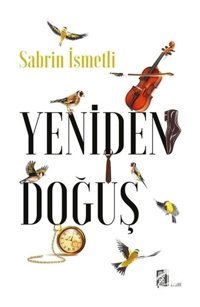 Yeniden Doğuş - Sabrin İsmetli - Mona