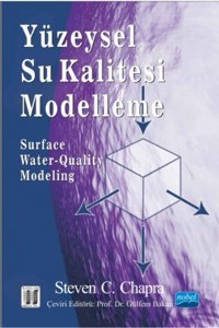 Nobel Akademik Yayıncılık Yüzeysel Su Kalitesi Modelleme - Surface Water-quality Modeling
