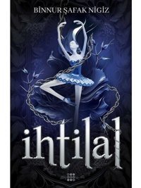 İhtilal 1 - Zelzele - Binnur Şafak Nigiz - Dokuz Yayınları