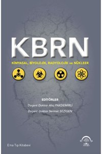 Ema Tıp Kitabevi KBRN Kimyasal, Biyolojik, Radyolojik ve Nükleer