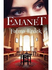 Emanet - Fatma Erdek - Ephesus Yayınları