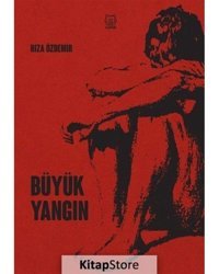 Büyük Yangın - Rıza Özdemir - Luna Yayınları