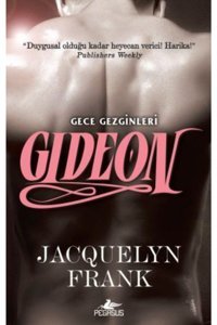 Pegasus Yayınları Gideon - Gece Gezginleri Serisi 2 & Jacquelyn Frank