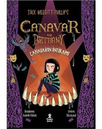 Canavar ve Bethany 2 - Canavarın İntikamı - Jack Meggitt - Philips - Doğan Çocuk