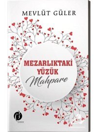 Mezarlıktaki Yüzük Mahpare - Mevlüt Güler - Herdem Kitap