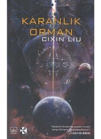 Karanlık Orman - Cixin Liu - İthaki Yayınları