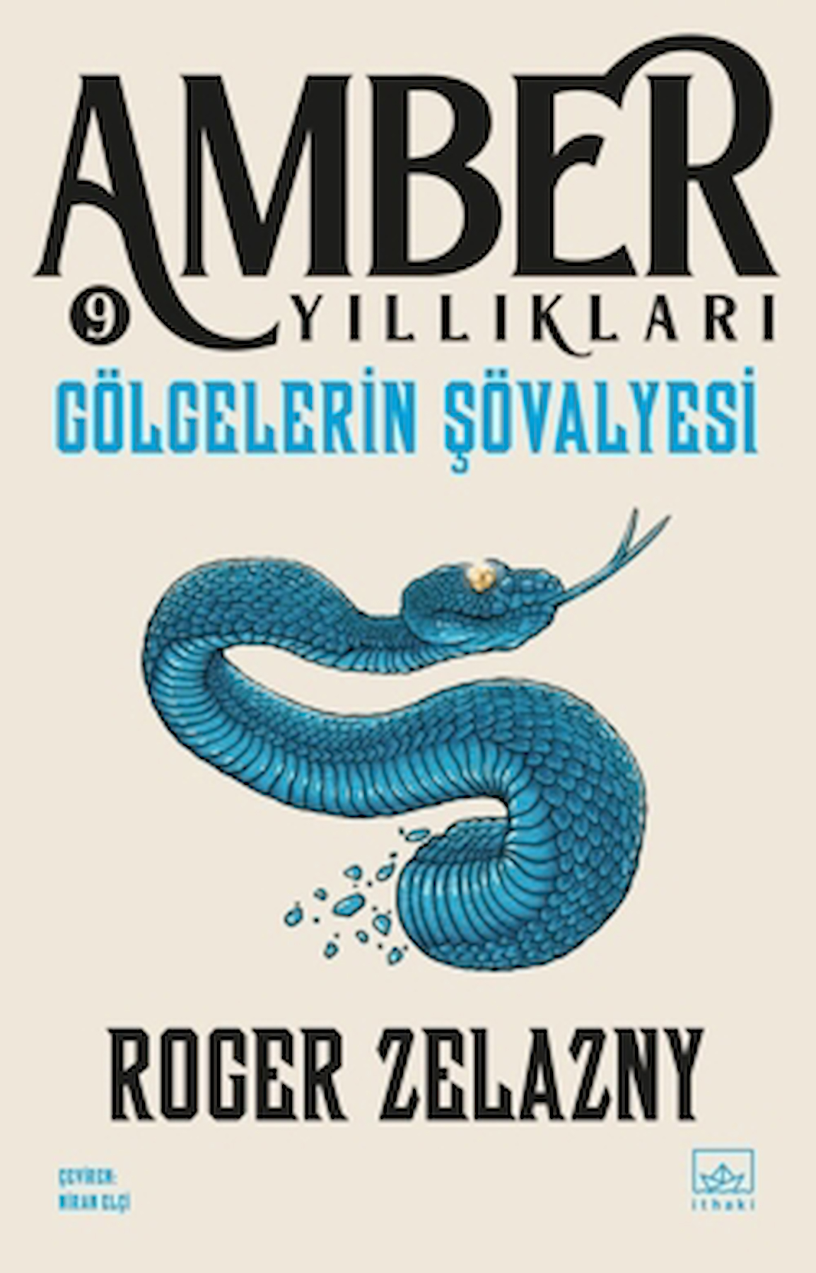 Gölgelerin Şövalyesi - Amber Yıllıkları 9 / Roger Zelazny / İthaki Yayınları / 9786052654460