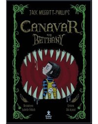 Canavar ve Bethany 1 - Jack Meggitt - Philips - Doğan Çocuk