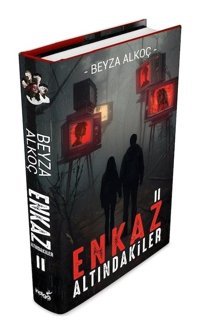 Enkaz Altındakiler 2 - Ciltli-Beyza Alkoç-İndigo Kitap