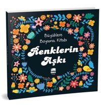 Ema Kitap Renklerin Aşkı - Büyüklere Boyama Kitabı