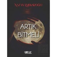 Artık Bitmeli - Nazan Emeksizoğlu - Gülnar Yayınları