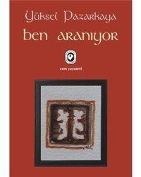 Ben Aranıyor - Yüksel Pazarkaya - Cem Yayınevi