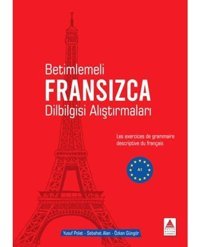 Betimlemeli Fransızca Dilbilgisi Alıştırmaları - A1 - Sebahat Alan - Delta Kültür Yayınevi