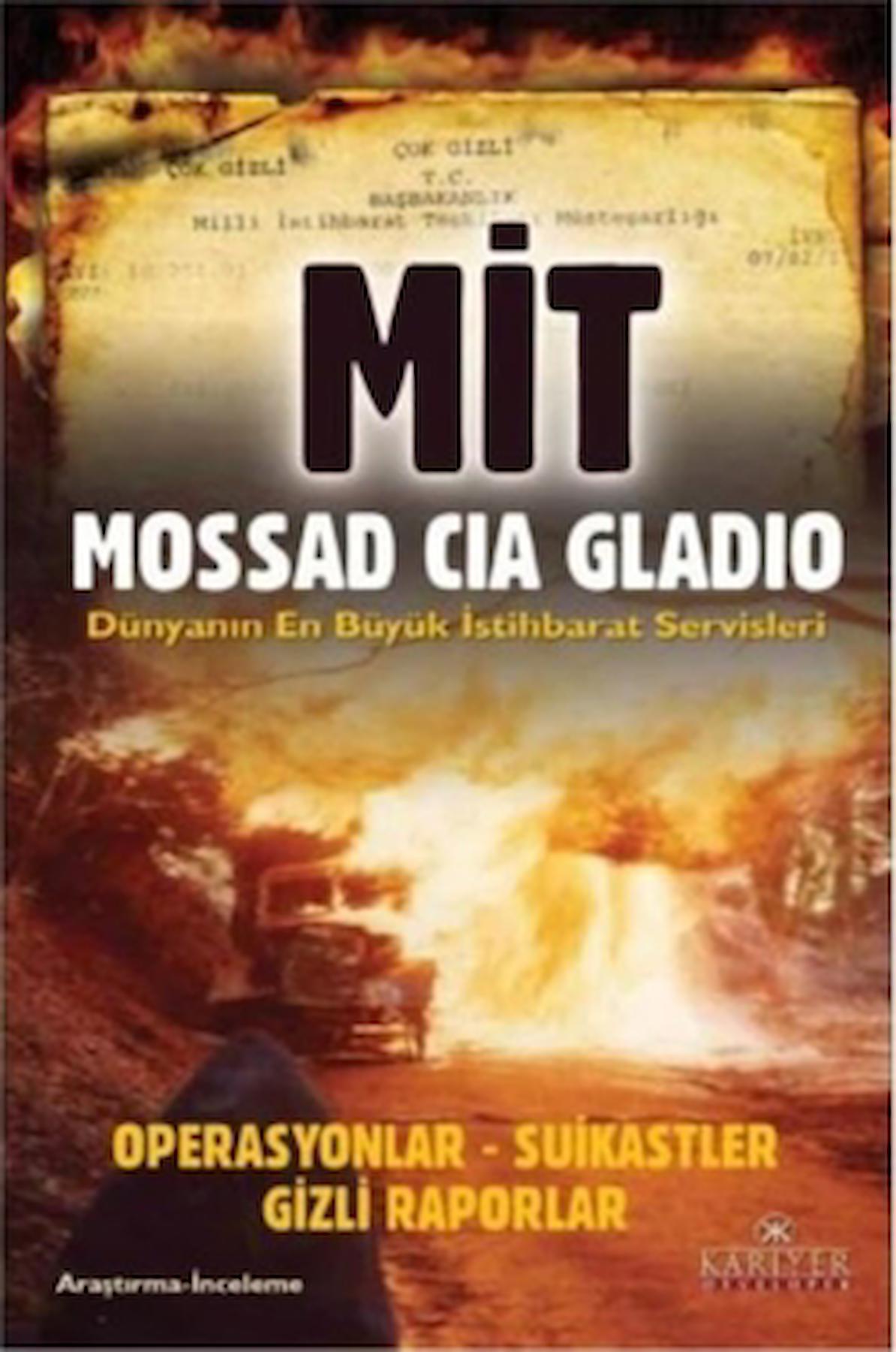 MİT Mossad CIA Gladio / Ali Kuzu / Kariyer Yayınları / 9789944300414