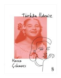 Hava Çıkmazı - Türkan İldeniz - Everest Yayınları
