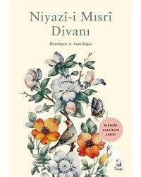 Niyazi-i Mısri Divanı - Ölümsüz Klasikler- Kapı Yayınları