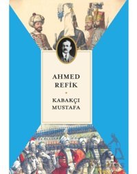 Kabakçı Mustafa Kapı Yayınları Ahmed Refik