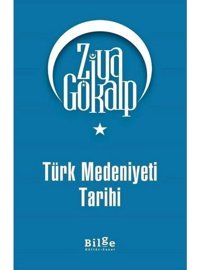 Türk Medeniyeti Tarihi-Bilge Kültür Sanat