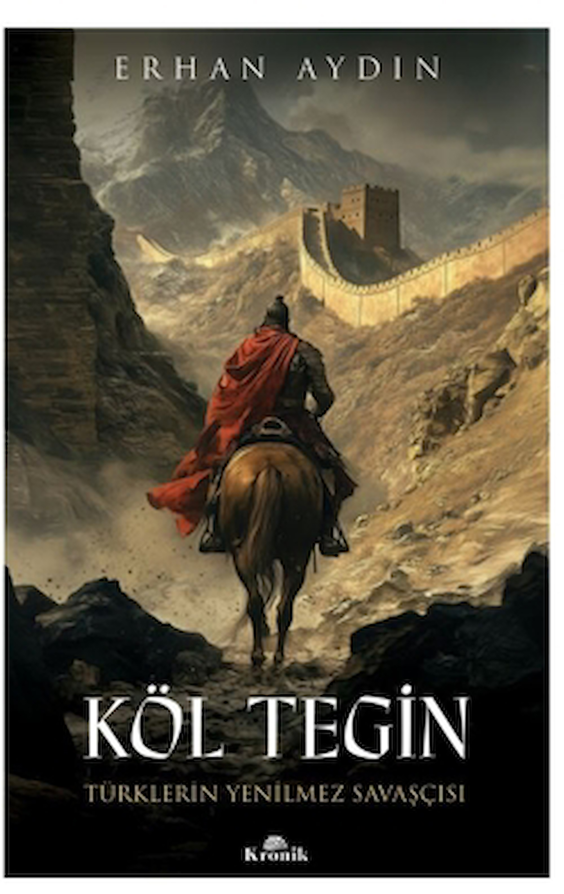 Köl Tegin / Erhan Aydın / Kronik Kitap / 9786256228122