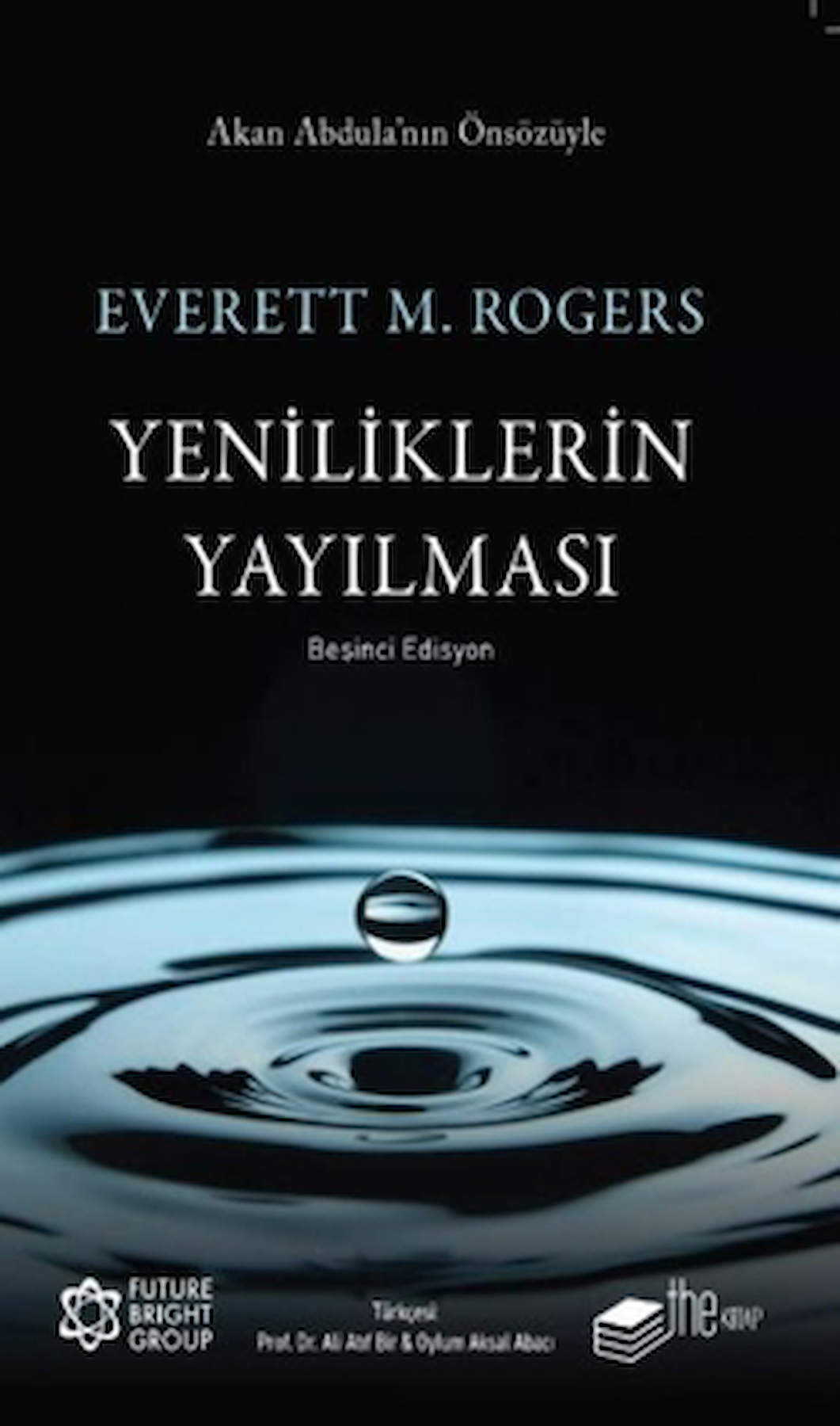 Yeniliklerin Yayılması / Everett M. Rogers / The Kitap / 9786256611863