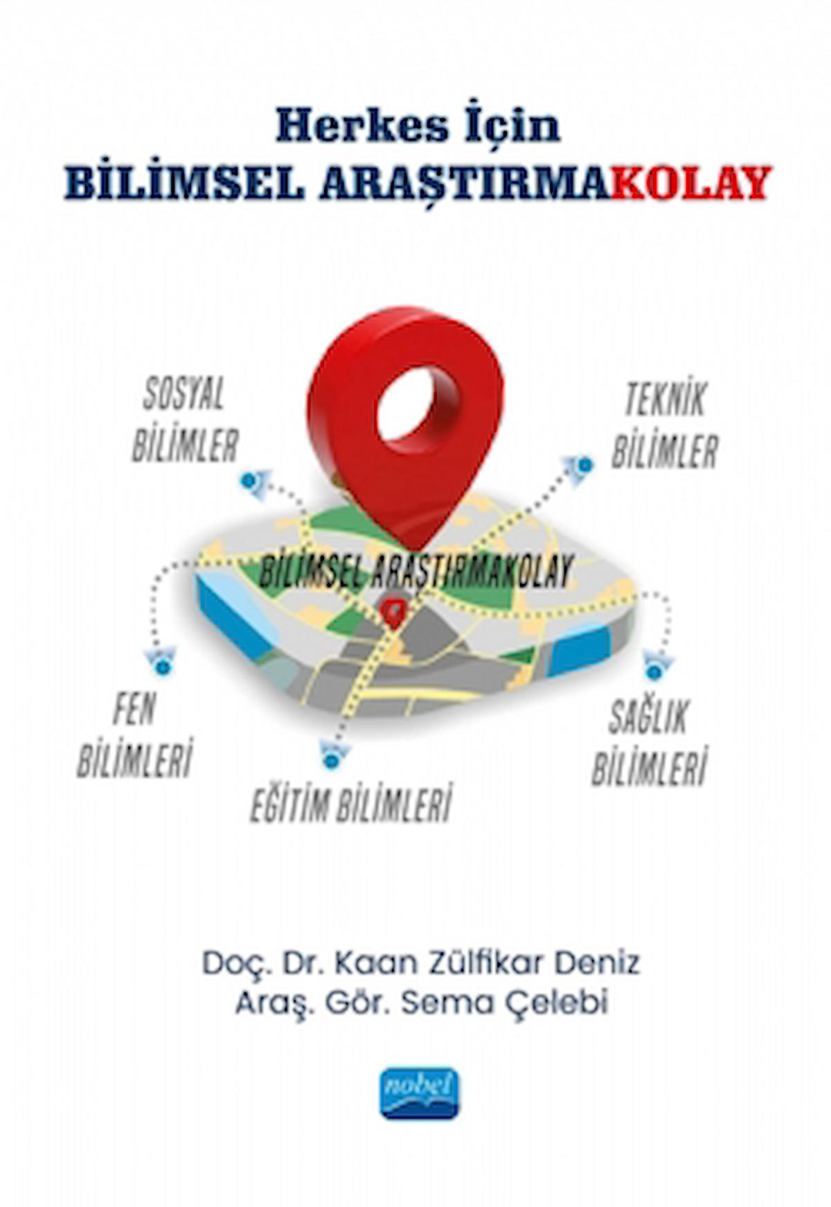 Herkes İçin Bilimsel Araştırmakolay / Nobel Akademik Yayıncılık / 9786254274510