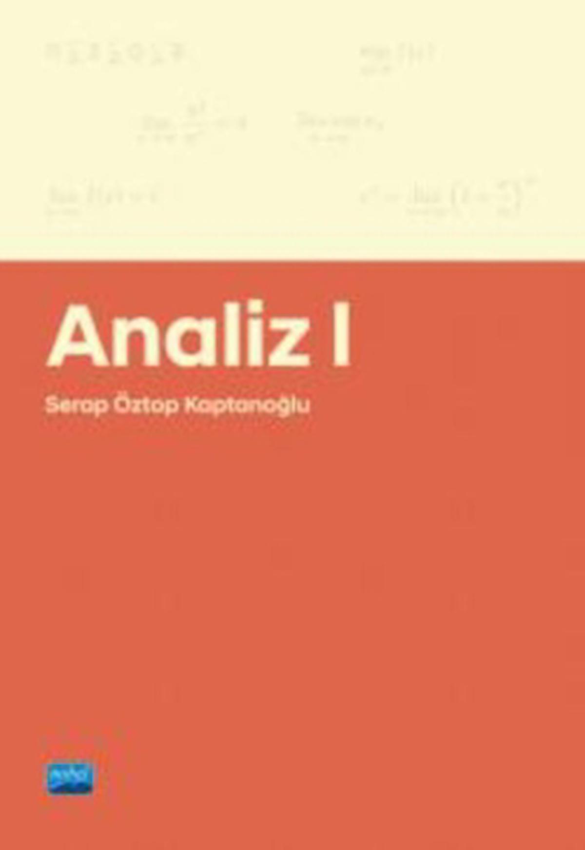 Analiz 1 / Serap Öztop Kaptanoğlu / Nobel Akademik Yayıncılık / 9786254270758