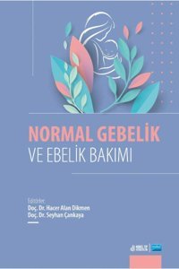 Nobel Akademik Yayıncılık Normal Gebelik Ve Ebelik Bakımı