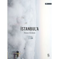İstanbul'a - Ömer Erdem - Everest Yayınları