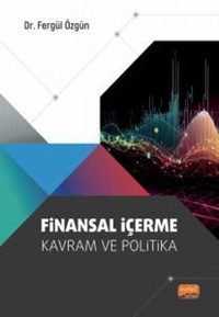 Finansal İçerme-Kavram ve Politika Fergül Özgün Nobel Bilimsel Eserler