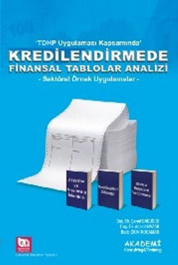 Kredilendirmede Finansal Tablolar Analizi Adalet Hazar, Şenol Babuşcu Akademi Consulting