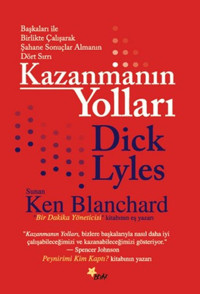 Kazanmanın Yolları Dick Lyles Beyaz Yayınları