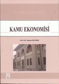 Kamu Ekonomisi Nazım Öztürk Ekin Basım Yayın