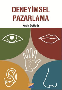 Deneyimsel Pazarlama Kadir Deligöz Siyasal Kitabevi