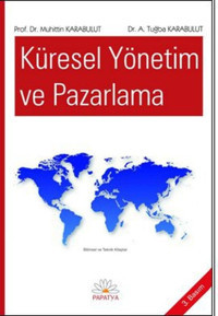 Küresel Yönetim ve Pazarlama Muhittin Karabulut Papatya Bilim