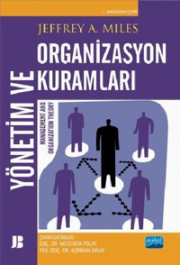 Yönetim Organizasyon Kurumları Jeffrey A. Miles Nobel Akademik Yayıncılık