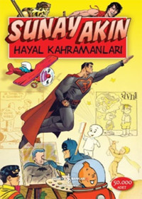 Hayal Kahramanları Sunay Akın İş Bankası Kültür Yayınları