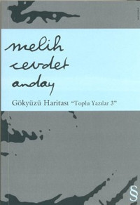 Gökyüzü Haritası: Toplu Yazılar 3 Melih Cevdet Anday Everest Yayınları