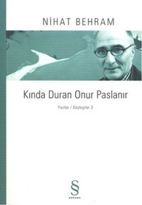 Kında Duran Onur Paslanır Nihat Behram Everest Yayınları