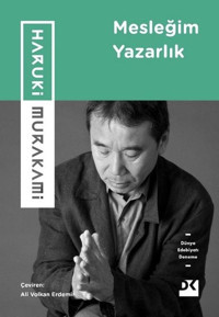 Mesleğim Yazarlık Haruki Murakami Doğan Kitap