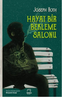 Hayat Bir Bekleme Salonu Dedalus