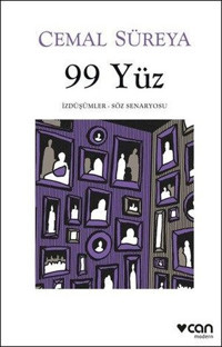 99 Yüz: İzdüşümler - Söz Senaryosu Cemal Süreya Can Yayınları