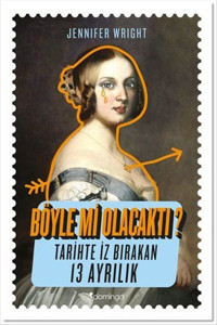 Böyle mi Olacaktı? Jennifer Wright Domingo Yayınevi