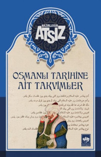 Osmanlı Tarihine Ait Takvimler Hüseyin Nihal Atsız Ötüken Neşriyat