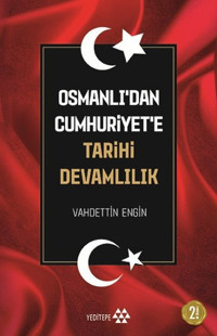 Osmanlıda'dan Cumhuriyet'eTarihi Devamlılık Yeditepe Yayınevi