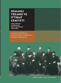 Osmanlı Terakki ve İttihat Cemiyeti Tarih Vakfı Yurt Yayınları