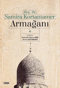 Doç.Dr.Samira Kortantamer Armağanı Kolektif Çizgi Kitabevi