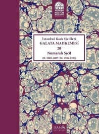 İstanbul Kadı Sicilleri Galata Mhk. 20 Nolu Sicil (Cilt-35) Kolektif İsam Yayınları