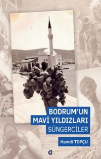 Bodrum'un Mavi Yıldızları - Süngerciler Hamdi Topçu Gumbel Yayınları