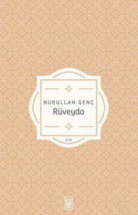 Rüveyda Nurullah Genç Timaş Yayınları