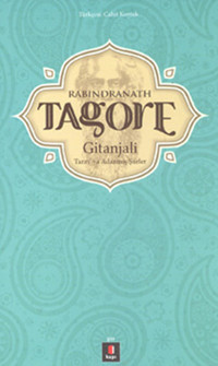 Gitanjalı Tanrı'ya Adanmış Şiirler Rabindranath Tagore Kapı Yayınları